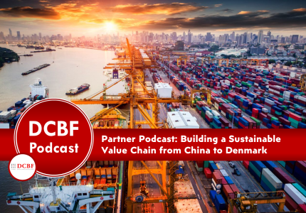 Cover image - DCBF Partner Podcast: Building a Sustainable Value Chain from China to Europe